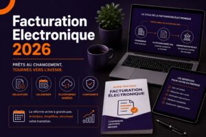Facturation électronique : ce qui change en 2026